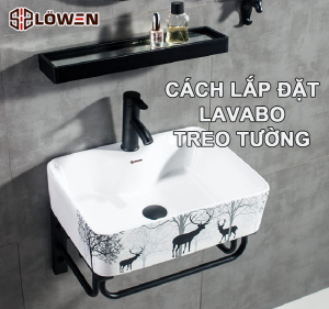 Cách lắp đặt lavabo treo tường