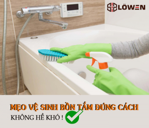 Mẹo vệ sinh bồn tắm đúng cách