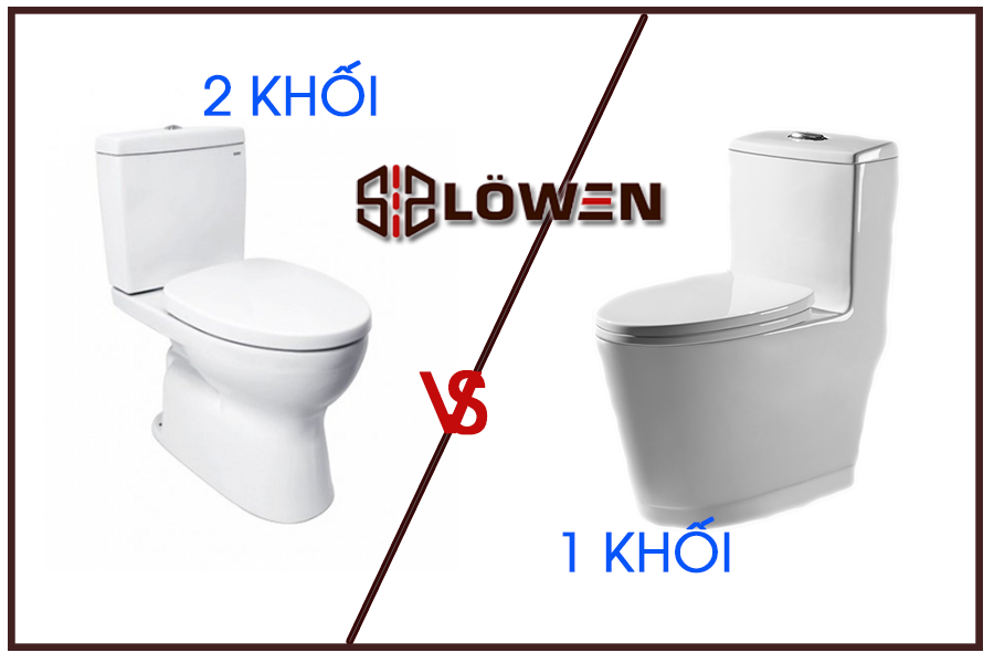 Bồn cầu 1 khối & 2 khối