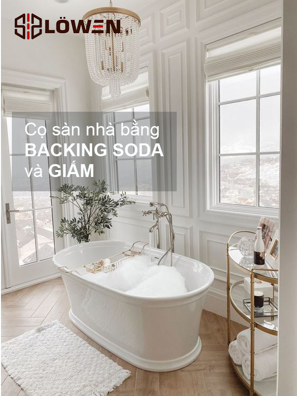 Cọ sàn nhà bằng BACKING SODA và GIẤM