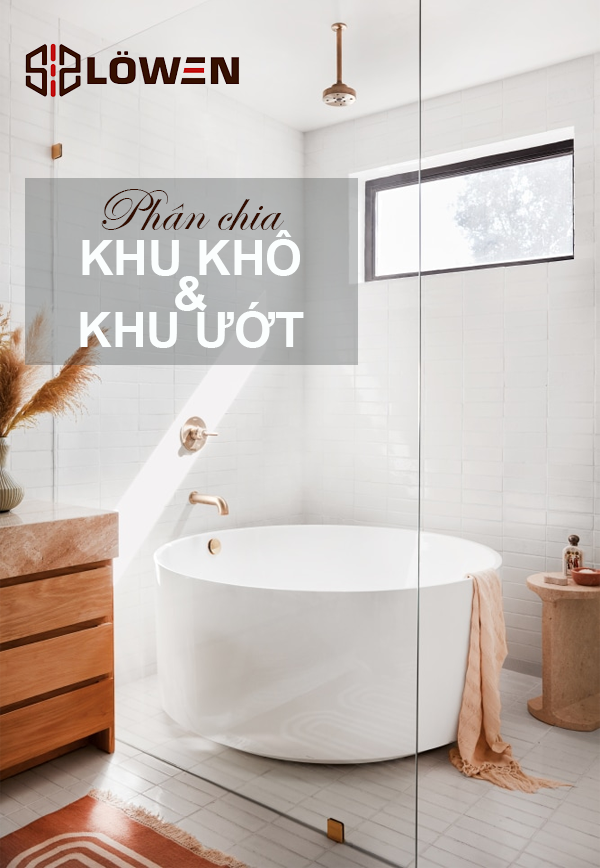 KHU KHÔ & KHU ƯỚT