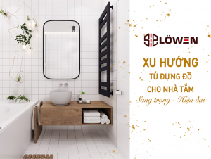 Xu hướng tủ đựng đồ cho nhà tắm sang trọng, hiện đại