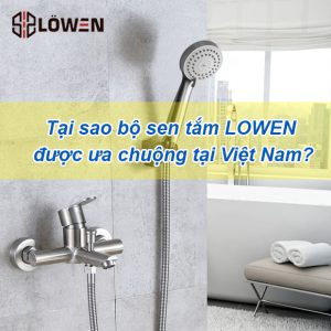 sen tắm lowen cao cấp
